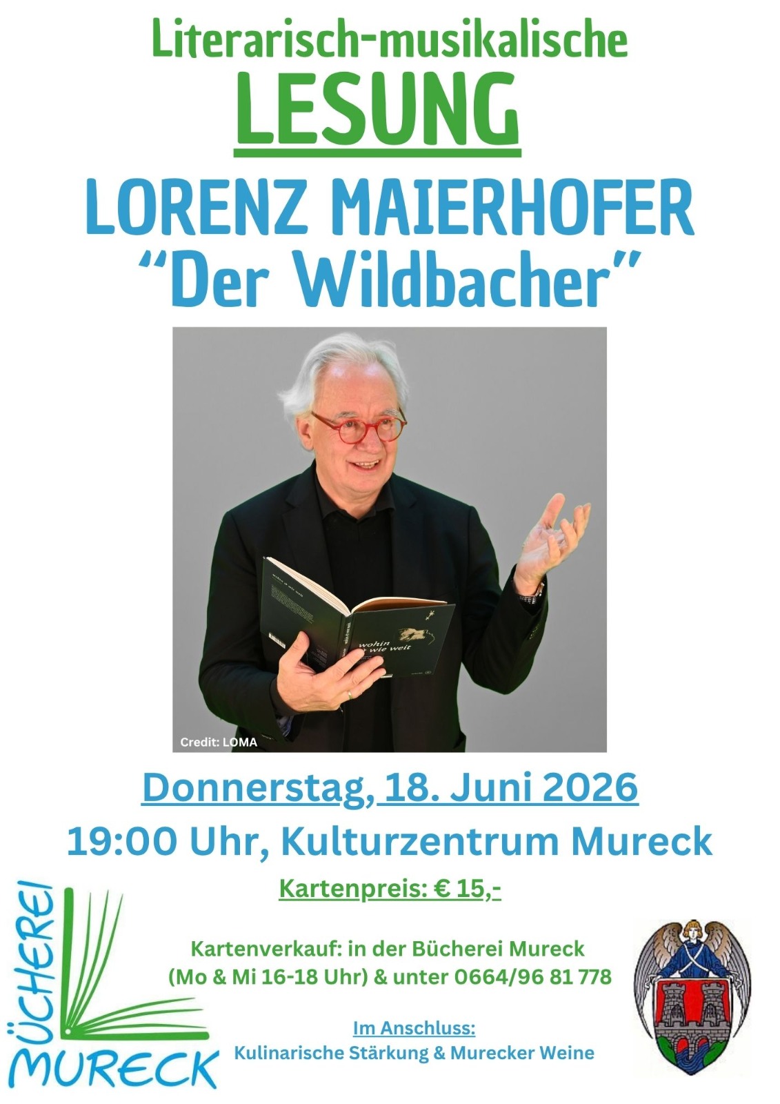 Lorenz Maierhofer „Der Wildbacher“ Lesung mit Musik,